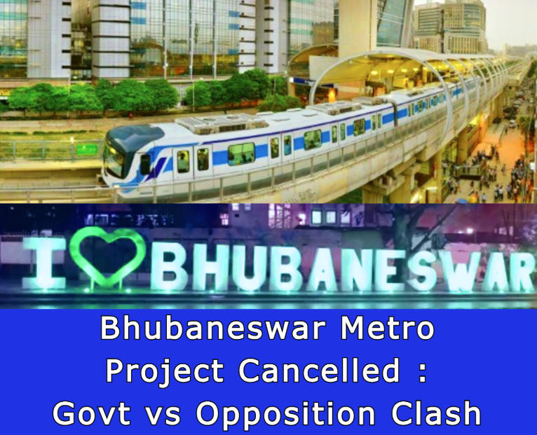 Metro Rail Project Cancellation Sparks Political Clash in Odisha